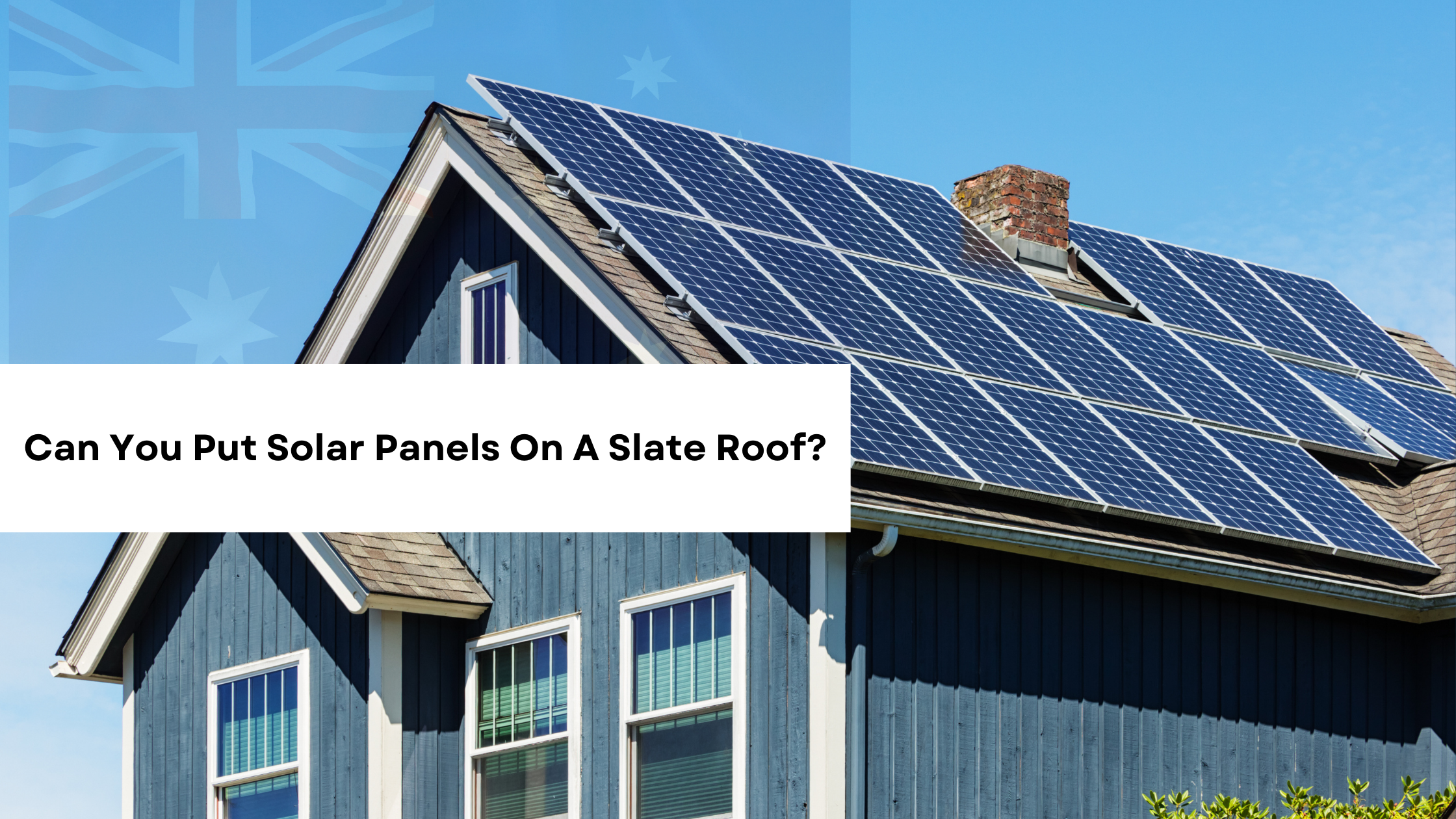 can you put solar panels on a slate roof