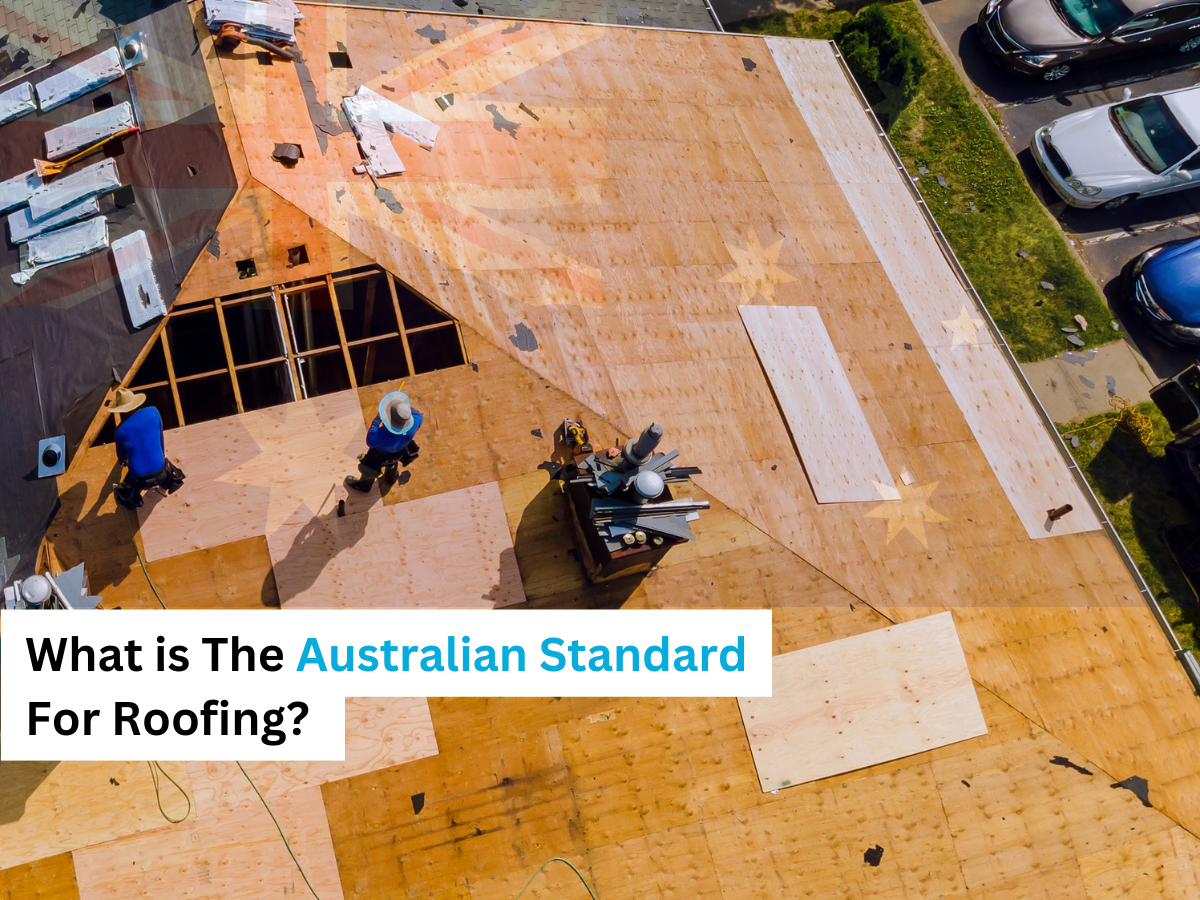 What is The Australian Standard For Roofing